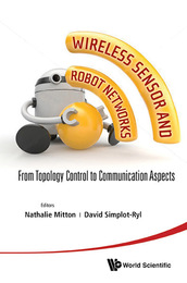 Wireless Sensor and Robot Networks, ed. , v. 