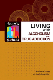 Living with Alcoholism and Drug Addiction, ed. , v. 