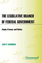 The Legislative Branch of Federal Government, ed. , v. 