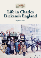 Life in Charles Dickens's England, ed. , v. 