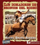 Los domadores de broncos del rodeo (Rodeo Bronc Riders), ed. , v. 