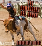 Los domadores del rodeo (Rodeo Bull Riders), ed. , v. 