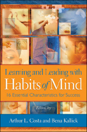 Learning and Leading with Habits of Mind, ed. , v. 
