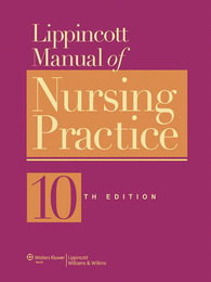 Lippincott Manual of Nursing Practice, ed. 10, v. 