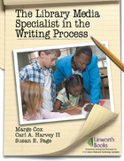 The Library Media Specialist in the Writing Process, ed. , v. 