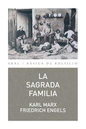 La Sagrada Familia, o Crítica de la crítica crítica contra Bruno Bauer y consortes, ed. 3, v. 