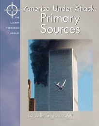 America Under Attack: Primary Sources, ed. , v. 