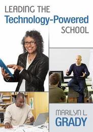 Leading the Technology-Powered School, ed. , v. 