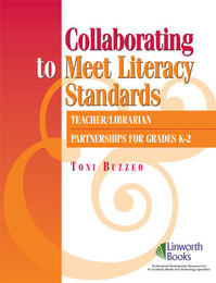 Collaborating to Meet Literacy Standards, ed. , v. 