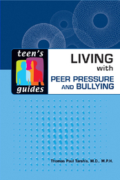 Living with Peer Pressure and Bullying, ed. , v. 