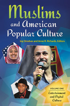 Muslims and American Popular Culture, ed. , v. 