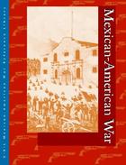 Mexican-American War, ed. , v.  Cover