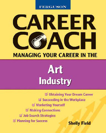 Managing Your Career in the Art Industry, ed. , v. 