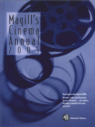 Magill's Cinema Annual 2005, ed. 24, v. 