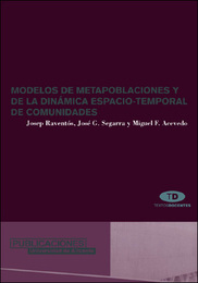 Modelos de metapoblaciones y de la dinamica espacio-temporal de comunidades, ed. , v. 