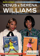 Venus & Serena Williams in the Community, ed. , v. 