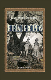 Burial Grounds, ed. , v. 