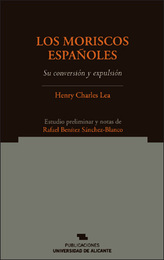 Los moriscos españoles, ed. 2, v. 