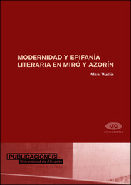 Modernidad y epifanía literaria en Miró y Azorín, ed. , v. 