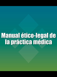 Manual ético-legal de la práctica médica, ed. , v. 