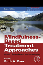 Mindfulness-Based Treatment Approaches, ed. 2, v. 