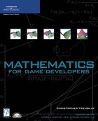 Mathematics for Game Developers, ed. , v. 