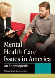 Mental Health Care Issues in America, ed. , v. 
