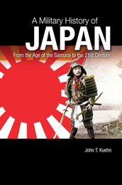 A Military History of Japan, ed. , v. 