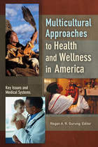 Multicultural Approaches to Health and Wellness in America, ed. , v.  Cover