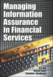 Managing Information Assurance in Financial Services, ed. , v. 