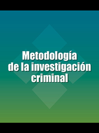 Metodología de la investigación criminal, ed. , v. 