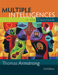 Multiple Intelligences in the Classroom, ed. 3, v. 