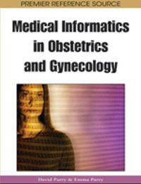 Medical Informatics in Obstetrics and Gynecology, ed. , v. 