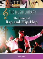The History of Rap and Hip-Hop, ed. , v. 