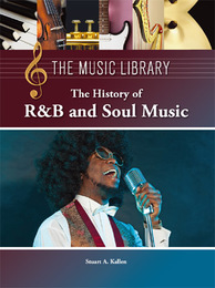 The History of R&B and Soul Music, ed. , v. 