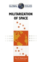 Militarization of Space, ed. , v. 