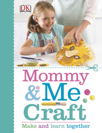 Mommy & Me Craft, ed. , v. 