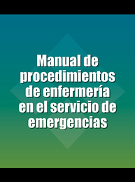 Manual de procedimientos de enfermería en el servicio de emergencias, ed. 2, v. 