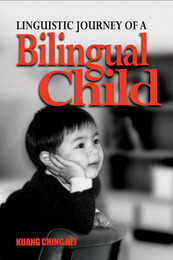 Linguistic Journey of A Bilingual Child, ed. , v. 1