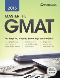 Peterson's Master the GMAT 2015, ed. 21, v. 