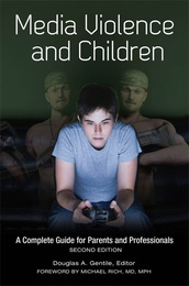 Media Violence and Children, ed. 2, v. 