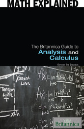 The Britannica Guide to Analysis and Calculus, ed. , v. 