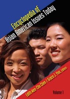 Encyclopedia of Asian American Issues Today, ed. , v. 