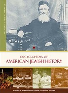 Encyclopedia of American Jewish History, ed. , v. 