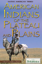 American Indians of the Plateau and Plains, ed. , v. 