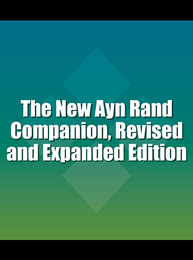 The New Ayn Rand Companion, Revised and Expanded Edition, ed. , v. 