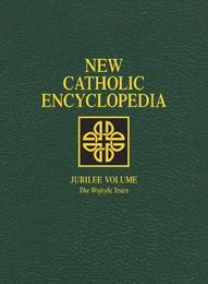 New Catholic Encyclopedia Supplement, Jubilee Volume: The Wojtyla Years, ed. , v. 