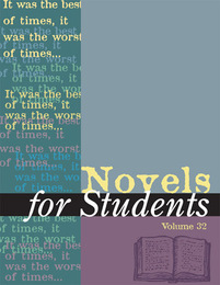 Novels for Students, ed. , v. 32