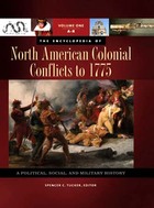 The Encyclopedia of North American Colonial Conflicts to 1775, ed. , v. 