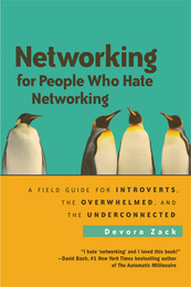 Networking For People Who Hate Networking, ed. , v. 